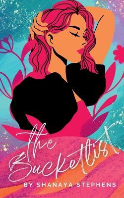 The Bucketlist - Shanaya Stephens - cover