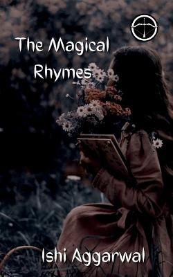 The Magical Rhymes - Ishi Aggarwal - cover