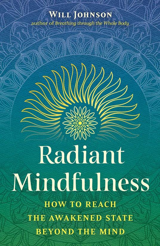 Radiant Mindfulness