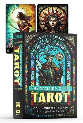 The Stained Glass Tarot: An Illuminated Journey through the Cards - James Edward - cover