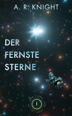 Der Fernste Stern - A R Knight - cover