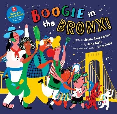 Boogie in the Bronx! - Jackie Azúa Kramer - cover