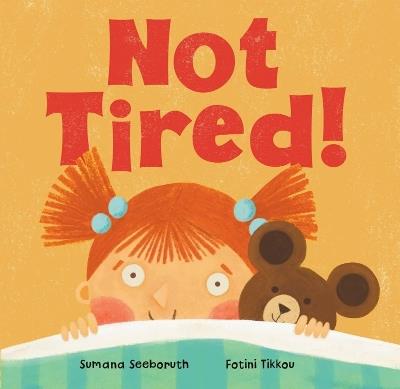 Not Tired! - Sumana Seeboruth - cover