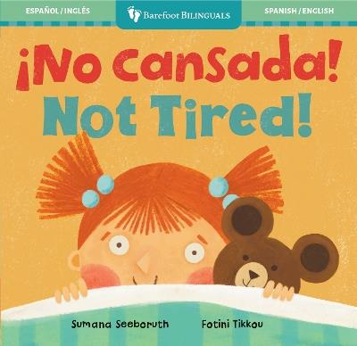 ¡No cansada! / Not Tired! - Sumana Seeboruth - cover