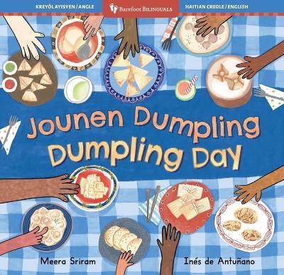 Dumpling Day (Bilingual Haitian Creole & English) - Meera Sriram - cover