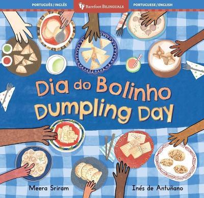 Dumpling Day (Bilingual Portuguese & English) - Meera Sriram - cover