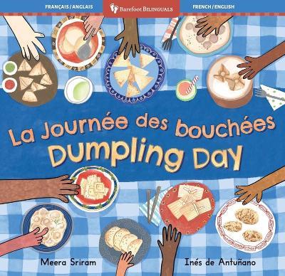 Dumpling Day (Bilingual French & English) - Meera Sriram - cover