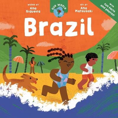 Our World: Brazil - Ana Siqueira - cover