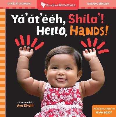 Hello, Hands! (Bilingual Navajo & English) - Aya Khalil - cover