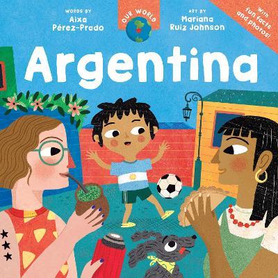 Our World: Argentina - Aixa Pérez-Prado - cover