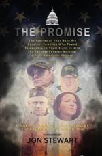 The Promise: The Stories of Four Burn Pit Survivor Families Who Found Friendship in Their Fight to Win the Largest Veteran Medical Bill in American History