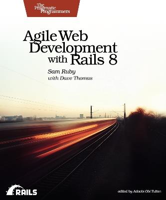 Agile Web Development with Rails 8 - Sam Ruby - cover