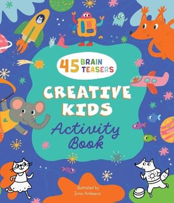Creative Kids Activity Book - Inna Anikeeva - cover