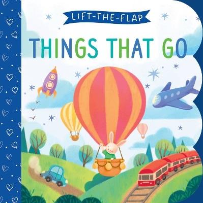 Things that Go (Lift the Flap) - Serafina Kovganova - cover