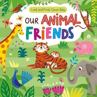 Our Animal Friends - Clever Publishing - cover