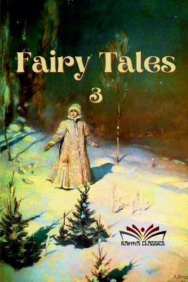 Fairy Tales -3 - Kappiya Classics - cover