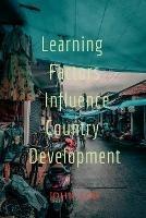 Learning Factors Influence Country Development - John Lok - cover