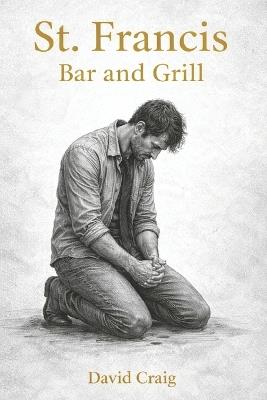 St. Francis Bar and Grill - David Craig - cover