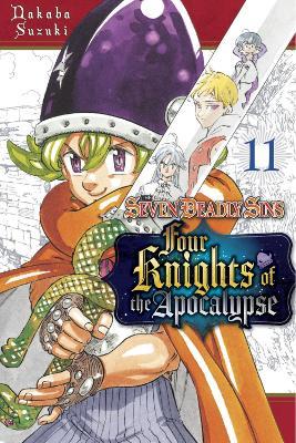 The Seven Deadly Sins: Four Knights of the Apocalypse 11 - Nakaba Suzuki - cover