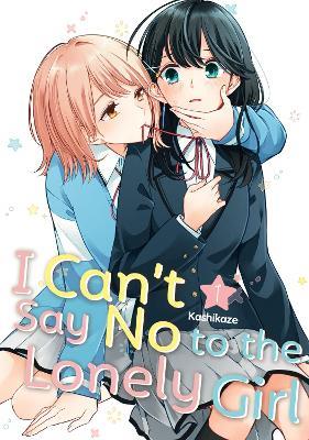 I Can't Say No to the Lonely Girl 1 - Kashikaze - cover
