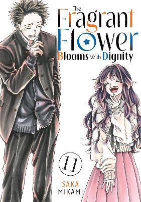 The Fragrant Flower Blooms With Dignity 11 - Saka Mikami - cover