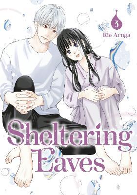 Sheltering Eaves 3 - Rie Aruga - cover