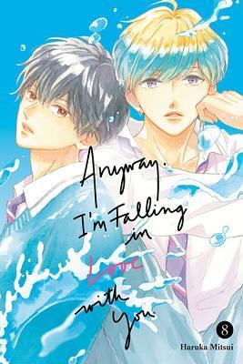 Anyway, I'm Falling In Love With You. 8 - Haruka Mitsui - cover