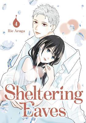 Sheltering Eaves 4 - Rie Aruga - cover