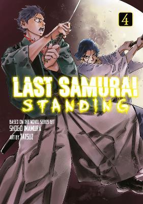 Last Samurai Standing 4 - Shogo TATSUZ - cover