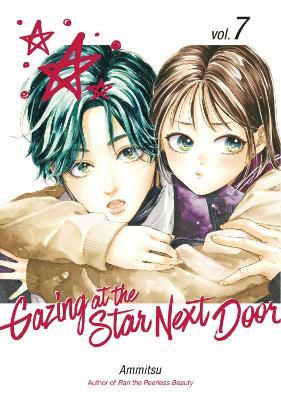 Gazing at the Star Next Door 7 - Ammitsu - cover