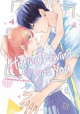 Hitting Rewind With You 4 - Hanamaru Kira - cover