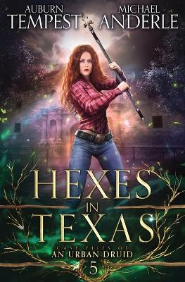 Hexes in Texas - Auburn Tempest,Michael Anderle - cover