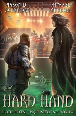 Hard Hand - Aaron D Schneider,Michael Anderle - cover