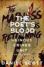The Poet's Blood: Heinous Crimes Unit Book 7