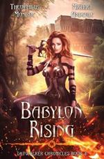Babylon Rising: Daywalker Chronicles Book 4