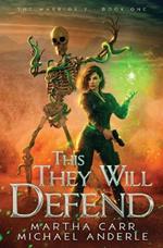 This They Will Defend: The Warrior 2 Book 1