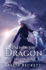Path of the Dragon: Dragon Oath Book 2