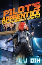 Pilot's Apprentice: Diplomat's Apprentice Book 2