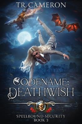 Codename: Deathwish - Tr Cameron,Martha Carr - cover