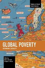 Global Poverty: Rethinking Causality