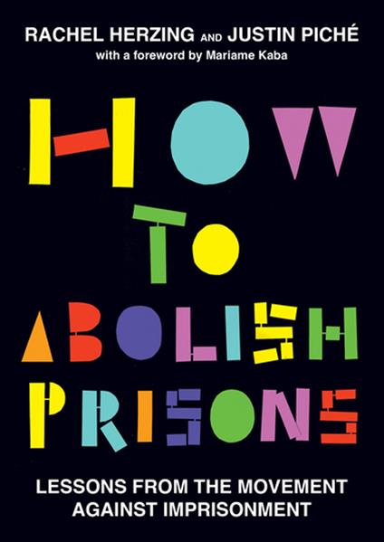 How to Abolish Prisons