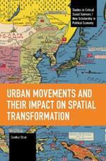 Urban Movements and Their Impact on Spatial Transformation