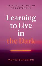 Learning to Live in the Dark