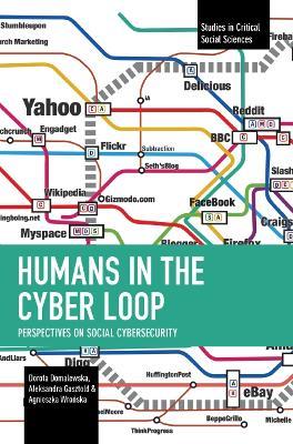 Humans in the Cyber Loop - Dorota Domalewska,Aleksandra Gasztold,Agnieszka Wroska - cover