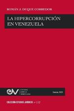 La Hipercorrupción En Venezuela