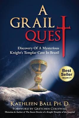A Grail Quest - Kathleen Ball - cover