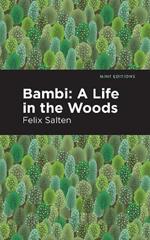 Bambi: A Life In the Woods
