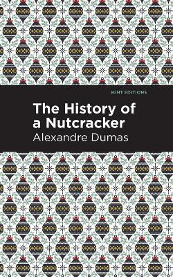 History of a Nutcracker - Alexandre Dumas - cover