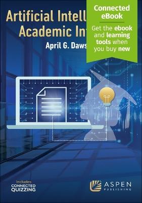 Artificial Intelligence and Academic Integrity - April G Dawson - cover