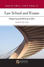 Law School and Exams: Preparing and Writing to Win